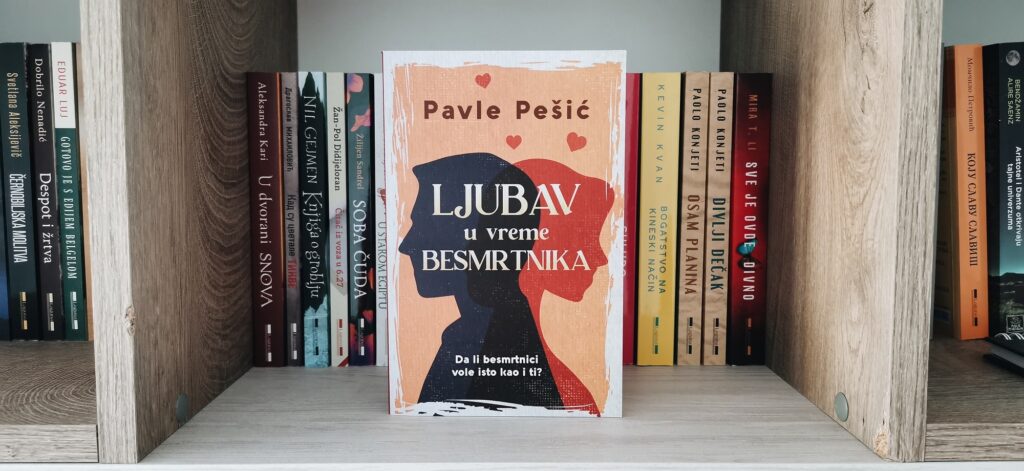 Ljubav u vreme besmrtnika Pavle Pešić