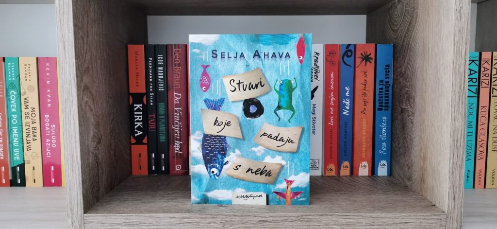 Stvari koje padaju s neba Selja Ahava