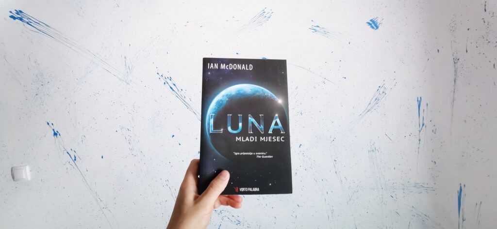 LUNA Mlad mjesec Ian McDonald Ijan MekDonald