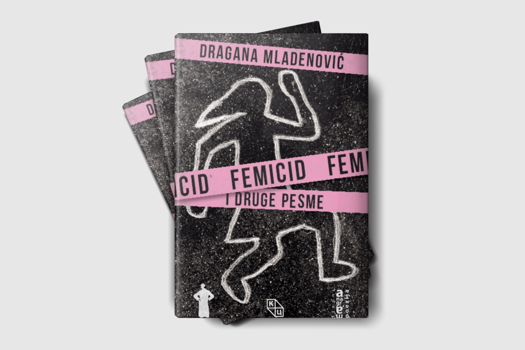 Femicid i druge pesme Dragana Mladenović