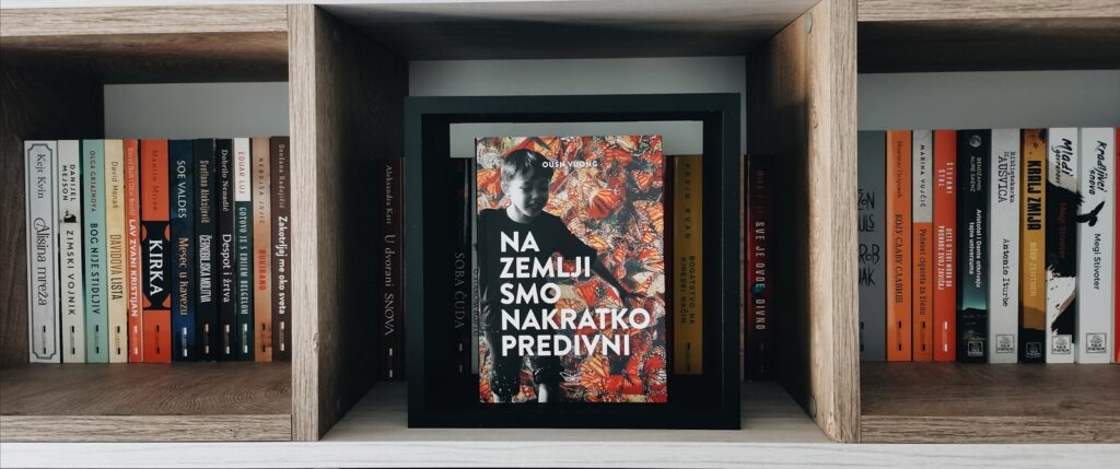 Na zemlji smo nakratko predivni Oušn Vuong
