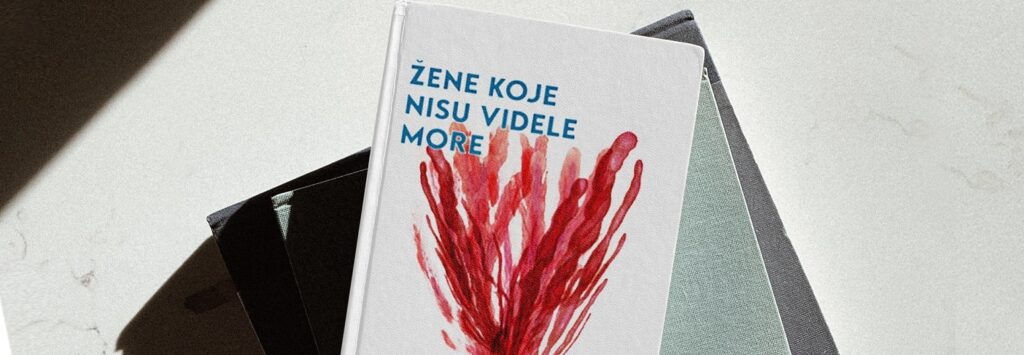 Žene koje nisu videle more