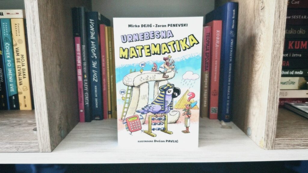 Urnebesna matematika Mirko Dejić Zoran Penevski