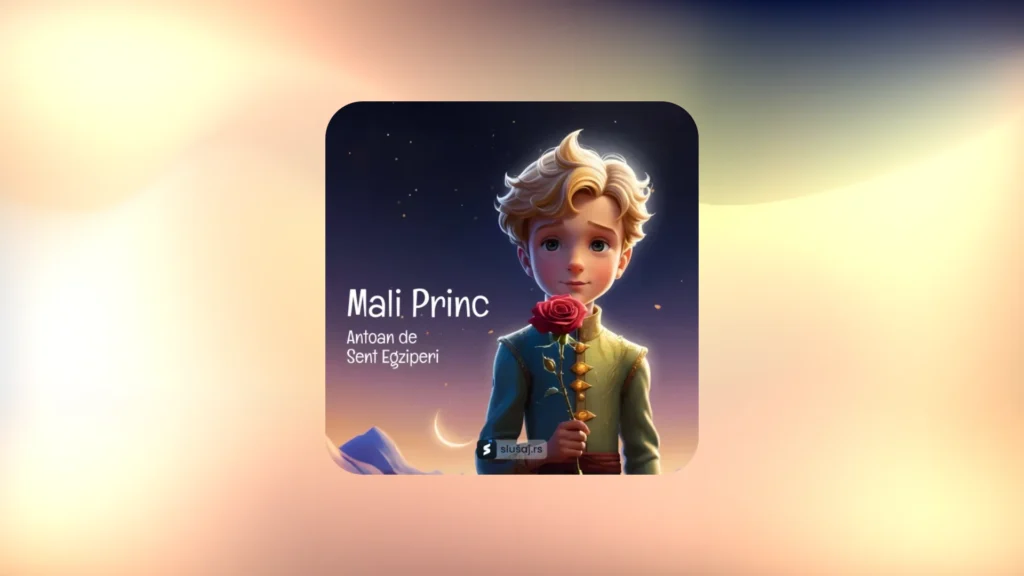 Mali Princ Antoan de Sent-Egziperi